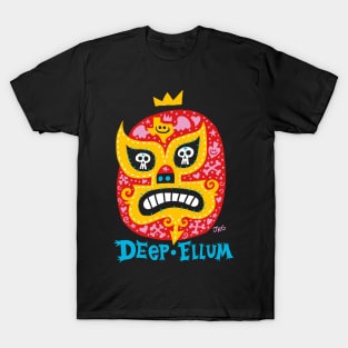 Deep Ellum Luchador! T-Shirt